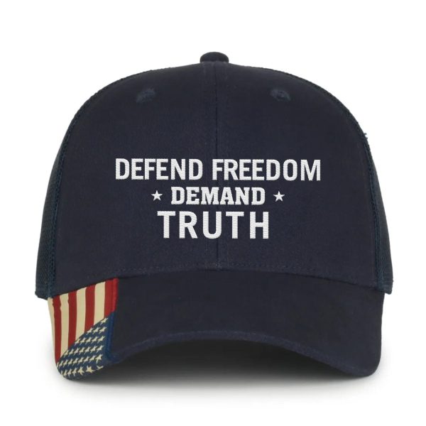 Defend Freedom Demand Truth Premium Embroidered Hat For Cheap