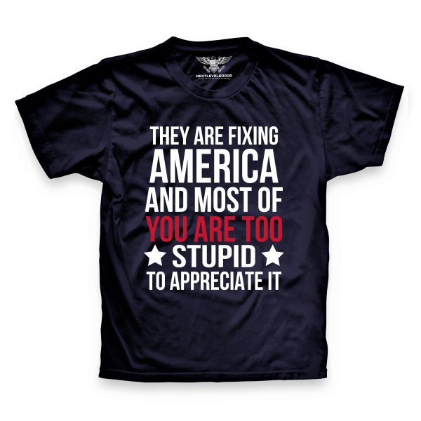 They Are Fixing America Premium T-Shirt For Cheap - Image 2